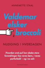 Valdemar elsker broccoli af Annemette Staal