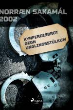 Kynferðisbrot gegn unglingsstúlkum af One Thousand and One Nights