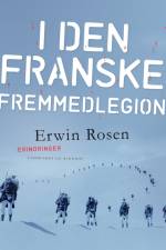 I den franske Fremmedlegion af Erwin Rosen