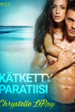 Kätketty paratiisi - eroottinen novelli af Chrystelle LeRoy