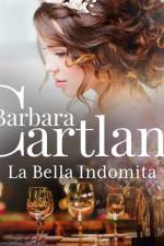 La Bella Indomita (La Colección Eterna de Barbara Cartland 60) af Barbara Cartland