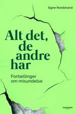 Alt det, de andre har af Signe Nordstrand