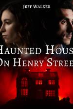 Haunted House on Henry Street af Jeff Walker