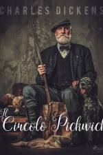 Il Circolo Pickwick af Charles Dickens