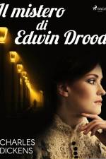 Il mistero di Edwin Drood af Charles Dickens