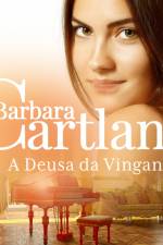 A Deusa da Vingança (A Eterna Coleção de Barbara Cartland 35) af Barbara Cartland