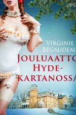 Jouluaatto Hyde-kartanossa - eroottinen novelli af Virginie Bégaudeau