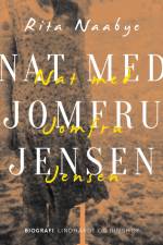 Nat med Jomfru Jensen af Rita Naabye
