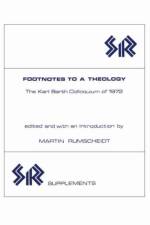 Footnotes to a Theology af Martin Rumscheidt