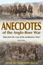 Anecdotes of the Anglo-Boer War 1899-1902 af Rob Milne