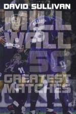 Millwall 50 Greatest Matches af David Sullivan