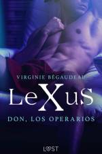 LeXuS: Don, Los Operarios af Virginie Bégaudeau