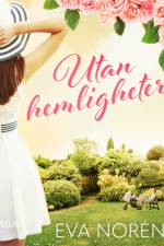 Utan hemligheter af Eva Norén