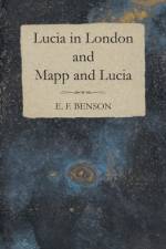 Lucia in London and Mapp and Lucia af E F Benson