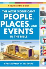 The Most Significant People, Places, and Events in the Bible af Christopher D. Hudson