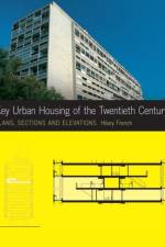 Key Urban Housing of the Twentieth Century af Hilary French