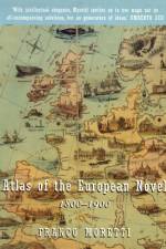 Atlas of the European Novel af Franco Moretti