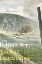 British Art: Ancient Landscapes af Sam Smiles