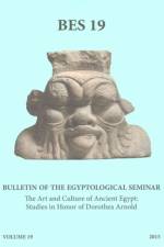 Bulletin of the Egyptological Seminar, Volume 19 (2015)