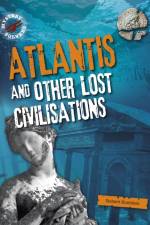 Atlantis and Other Lost Civilizations