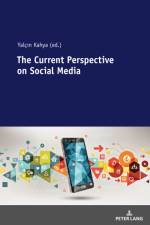 The Current Perspective on Social Media