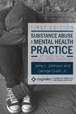 Substance Abuse and Mental Health Practice af Jerry L. Johnson