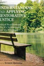 Understanding and Applying Restorative Justice