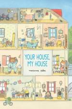 Your House, My House af Marianne Dubuc