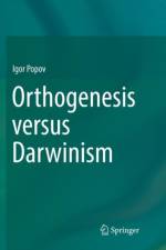 Orthogenesis versus Darwinism af Igor Popov