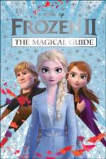 Disney Frozen 2 The Magical Guide af Julia March