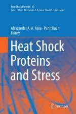 Heat Shock Proteins and Stress