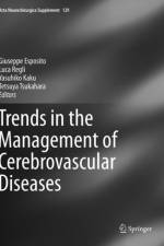 Trends in the Management of Cerebrovascular Diseases