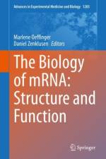 Biology of mRNA: Structure and Function