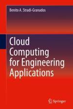 Cloud Computing for Engineering Applications af Benito A. Stradi-Granados