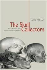 The Skull Collectors af Ann Fabian
