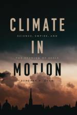 Climate in Motion af Deborah R. Coen