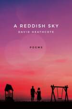 A Reddish Sky af David Heathcote