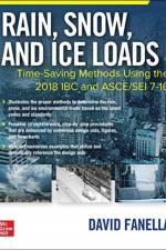 Rain, Snow, and Ice Loads: Time-Saving Methods Using the 2018 IBC and ASCE/SEI 7-16 af David Fanella