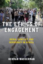 The Ethics of Engagement af Herman (Professor of Media Studies and Director of the Centre for Film and Media Studies Wasserman
