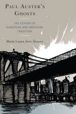 Paul Auster's Ghosts af Maria Laura Arce Alvarez