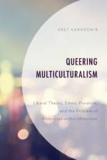 Queering Multiculturalism af Aret Karademir