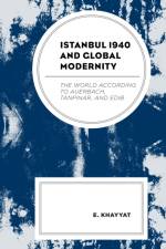 Istanbul 1940 and Global Modernity af E. Khayyat