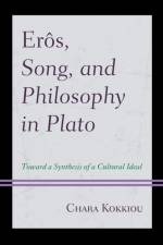 Eros, Song, and Philosophy in Plato af Chara Kokkiou