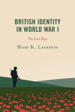 British Identity in World War I af Mary K. Laurents