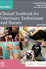 McCurnin's Clinical Textbook for Veterinary Technicians and Nurses af Joanna M. (Professor Emeritus<br>Program of Veterinary Technology<br>Manor College<br>Jenkintown Bassert