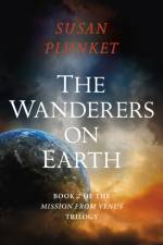 Wanderers on Earth, The af Susan Plunket