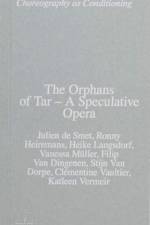The Orphans of Tar – A Speculative Opera af Ronny Heiremans