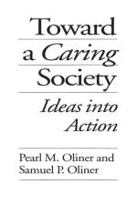 Toward a Caring Society af Pearl M. Oliner