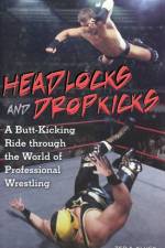 Headlocks and Dropkicks af Ted Kluck