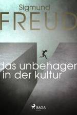 Das Unbehagen in der Kultur
